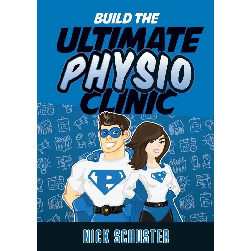Build the Ultimate Physio Clinic