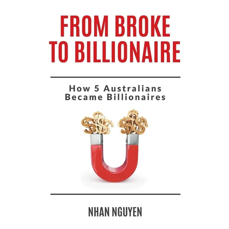 From Broke to Billionaire