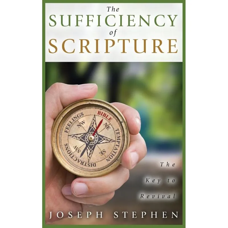 The Sufficiency of Scripture