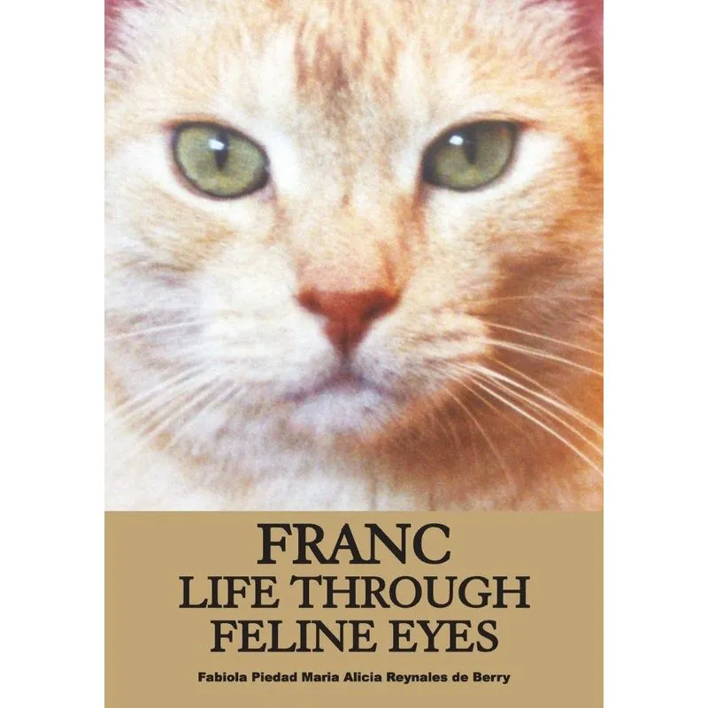 Franc Life Through Feline Eyes