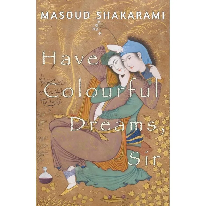 Have Colourful Dreams, Sir