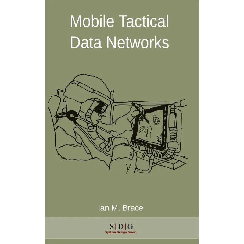 Mobile Tactical Data Networks