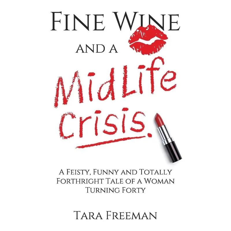 Fine Wine And A Midlife Crisis