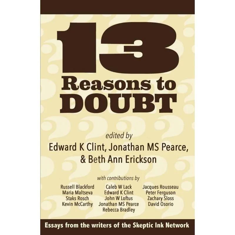 13 Reasons to Doubt