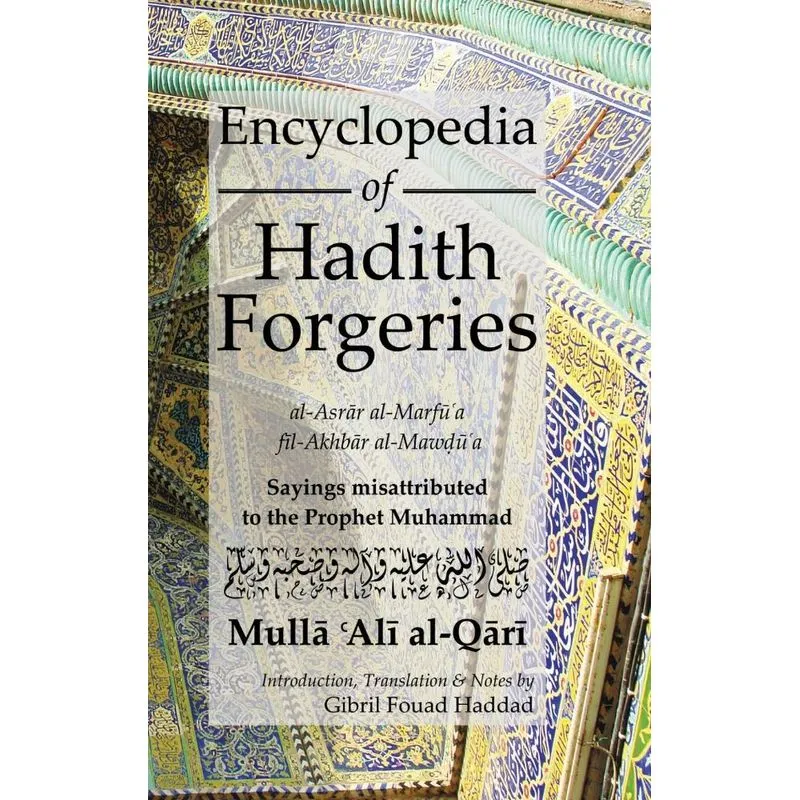 Encyclopedia of Hadith Forgeries