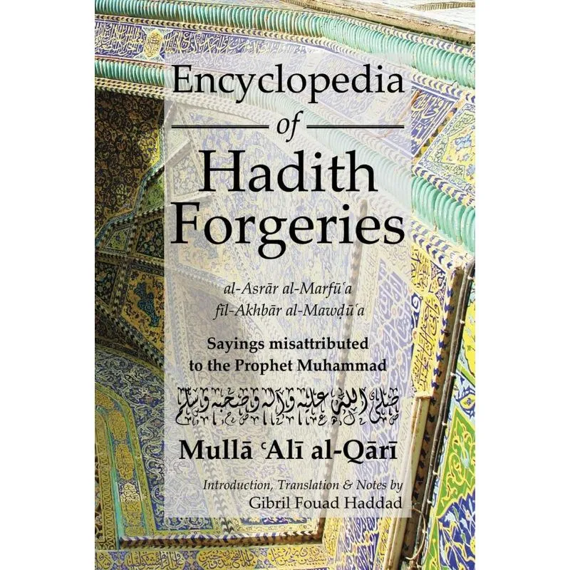 Encyclopedia of Hadith Forgeries