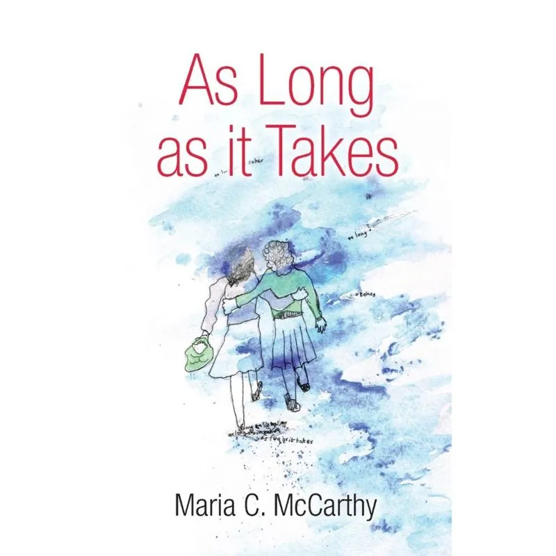 As Long as it Takes