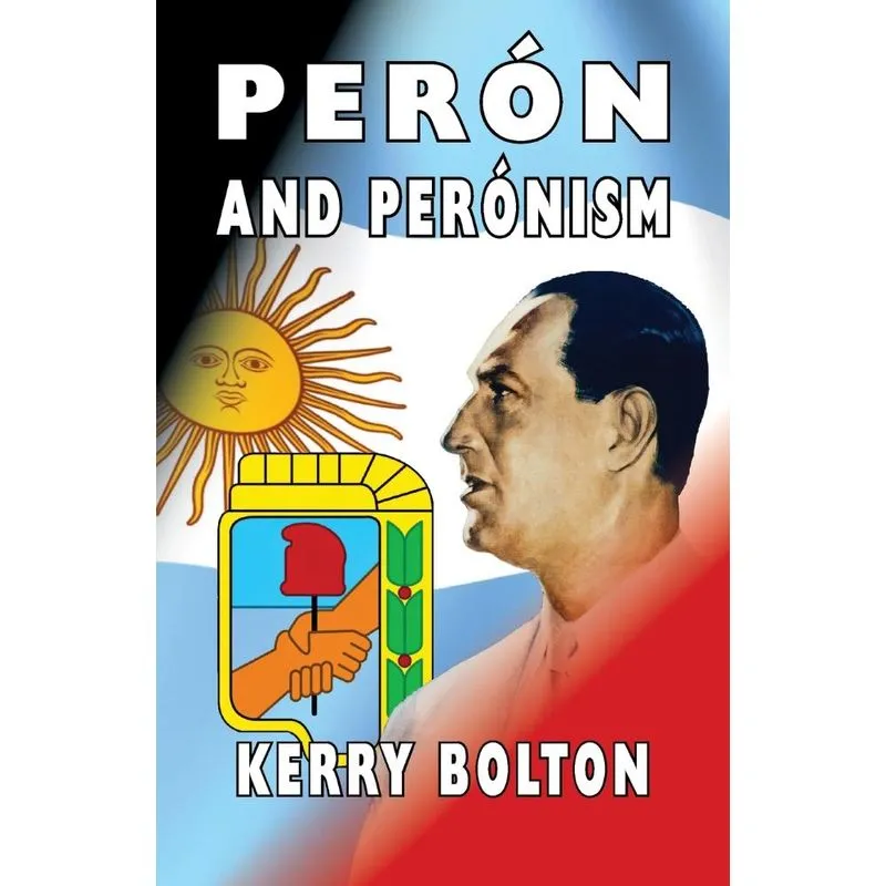 Peron and Peronism