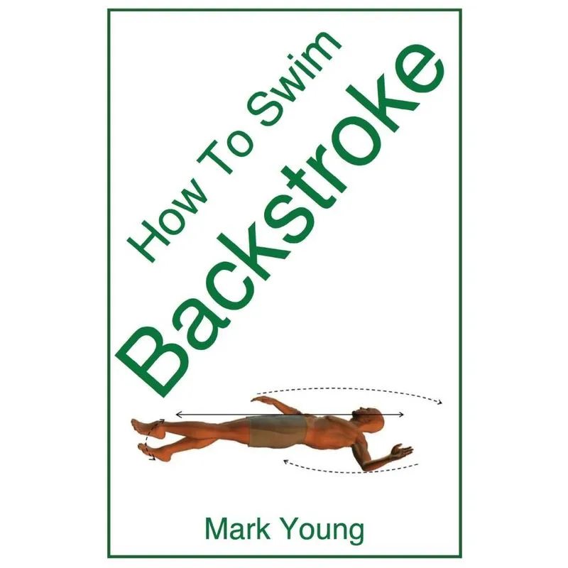 How to Swim Backstroke
