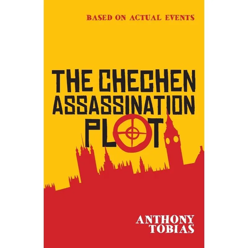 The Chechen Assassination Plot