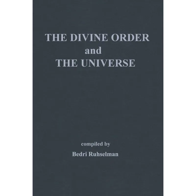 The Divine Order and the Universe