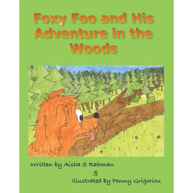 Foxy Foo and His Adventure in the Woods