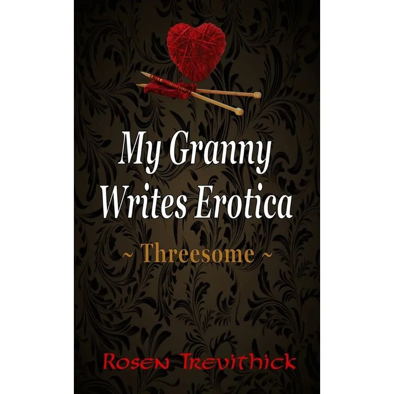 My Granny Writes Erotica