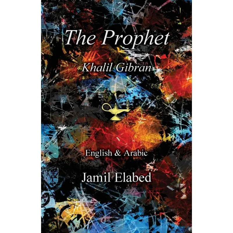 The Prophet by Khalil Gibran
