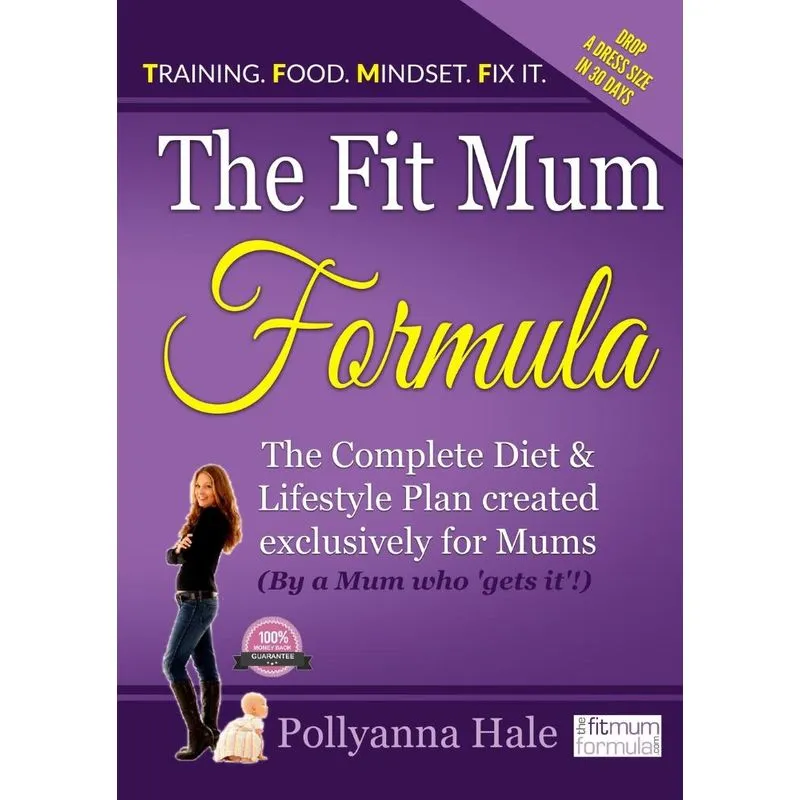 The Fit Mum Formula