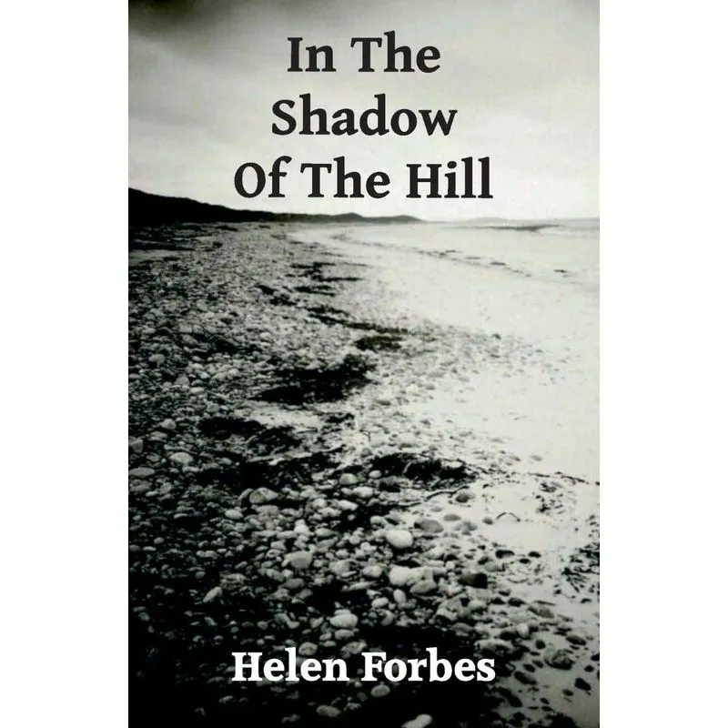 In the Shadow of the Hill