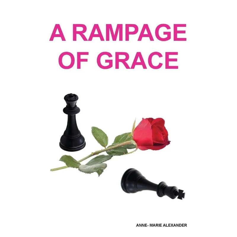 A Rampage of Grace