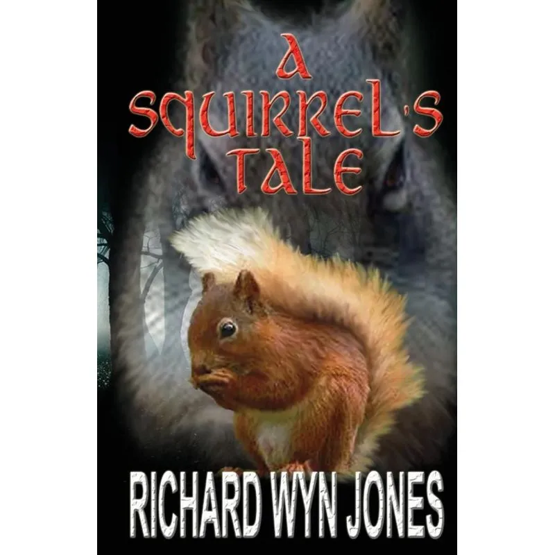 A Squirrels Tale