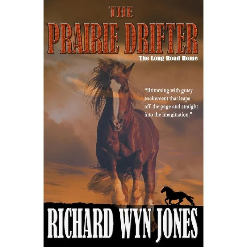 The Prairie Drifter