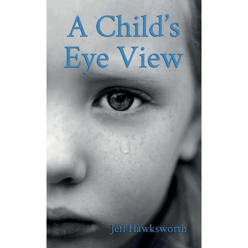 A Childs Eye View