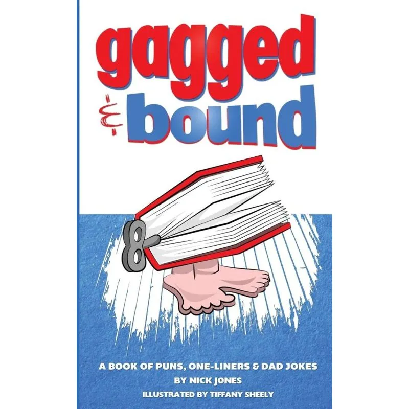 Gagged and Bound