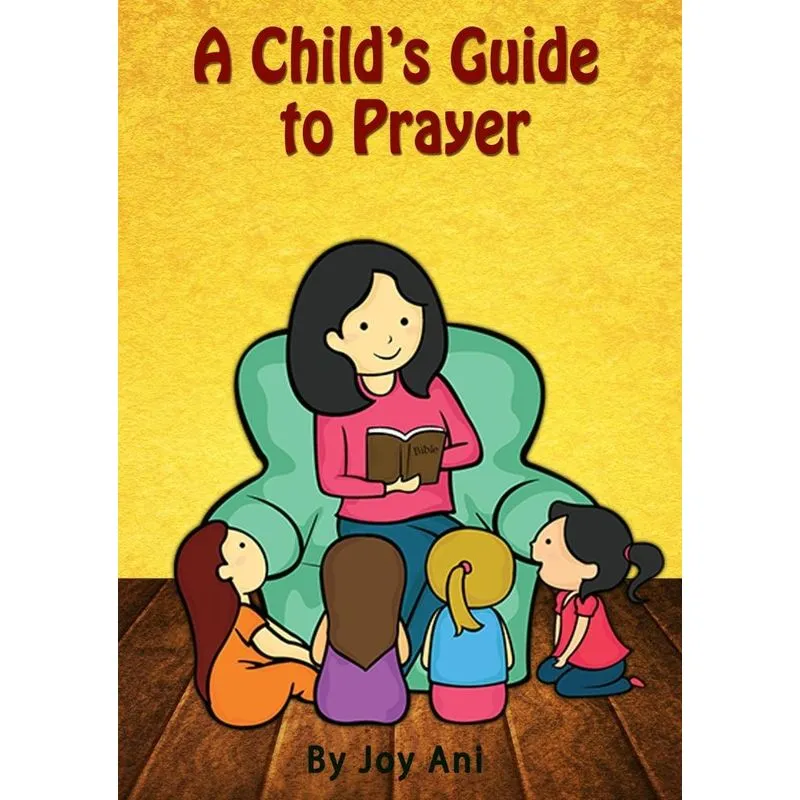 A Childs Guide to Prayer
