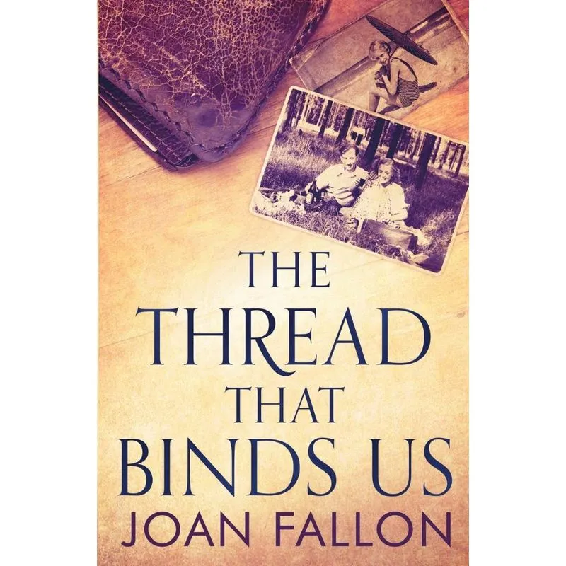 The Thread That Binds Us