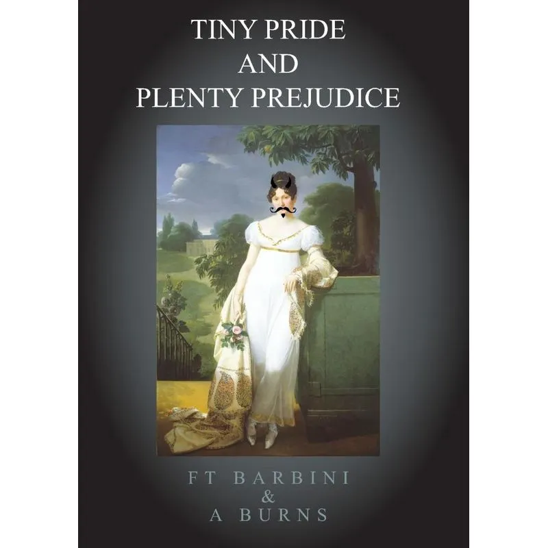 Tiny Pride And Plenty Prejudice