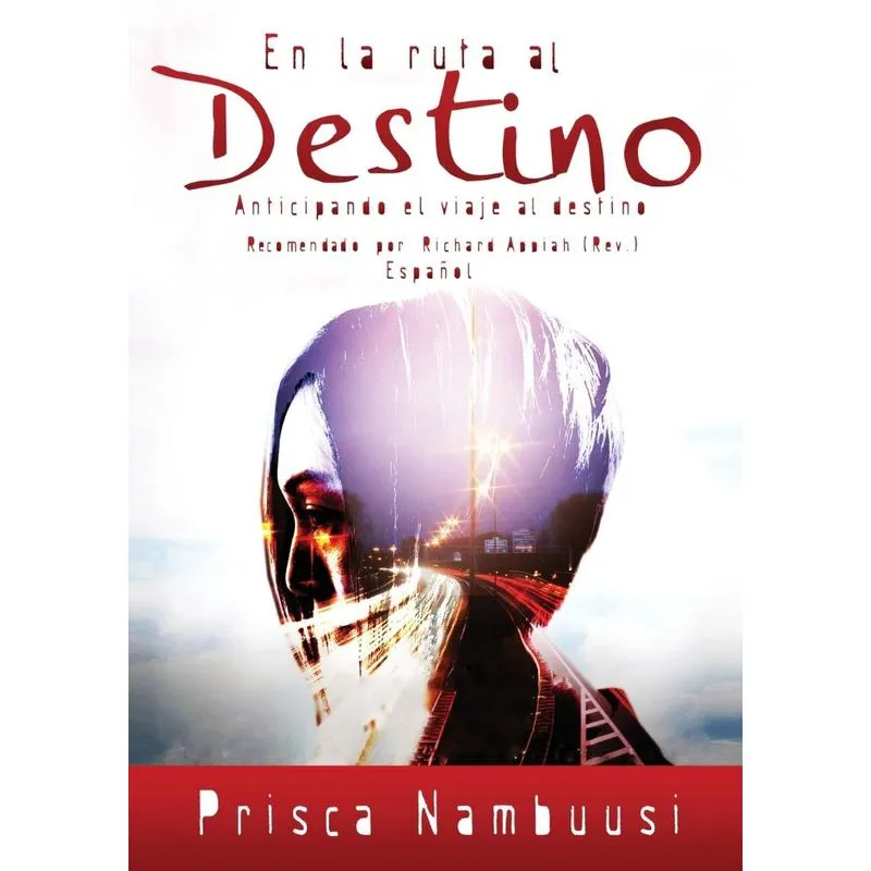 En La Ruta Al Destino