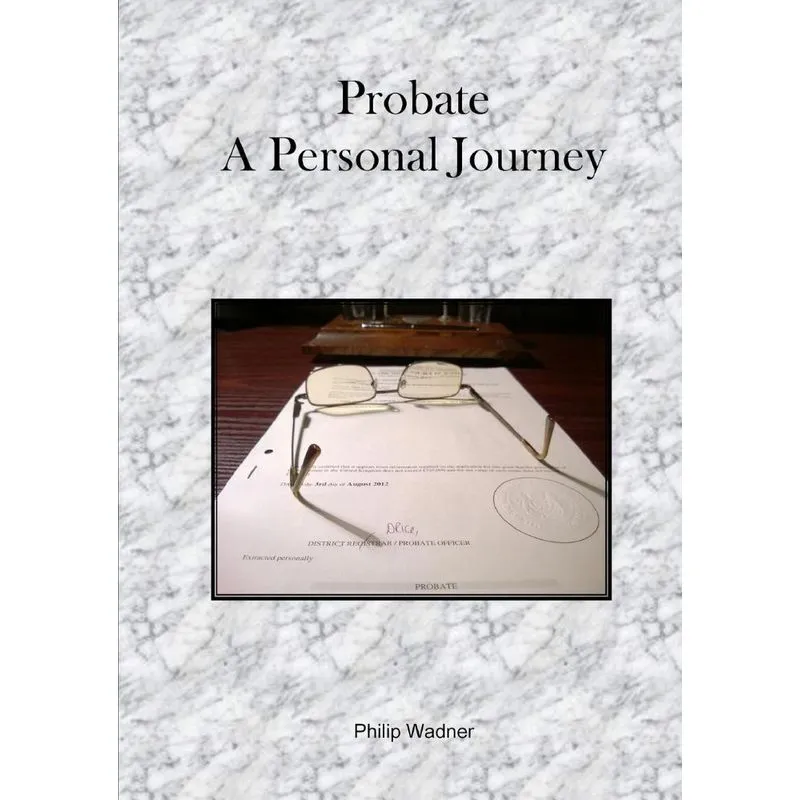 Probate - A Personal Journey