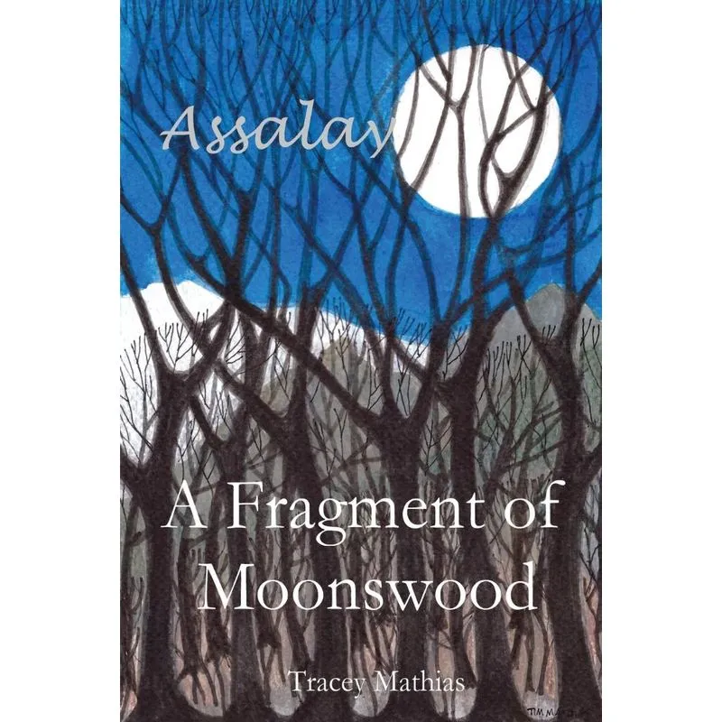 A Fragment of Moonswood