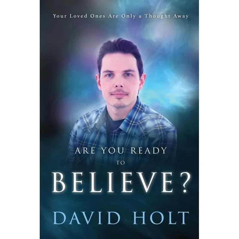 Are You Ready to Believe?