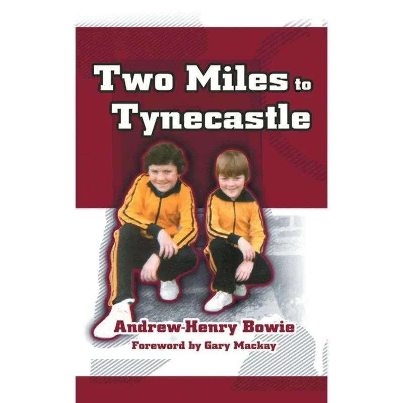 Two Miles to Tynecastle