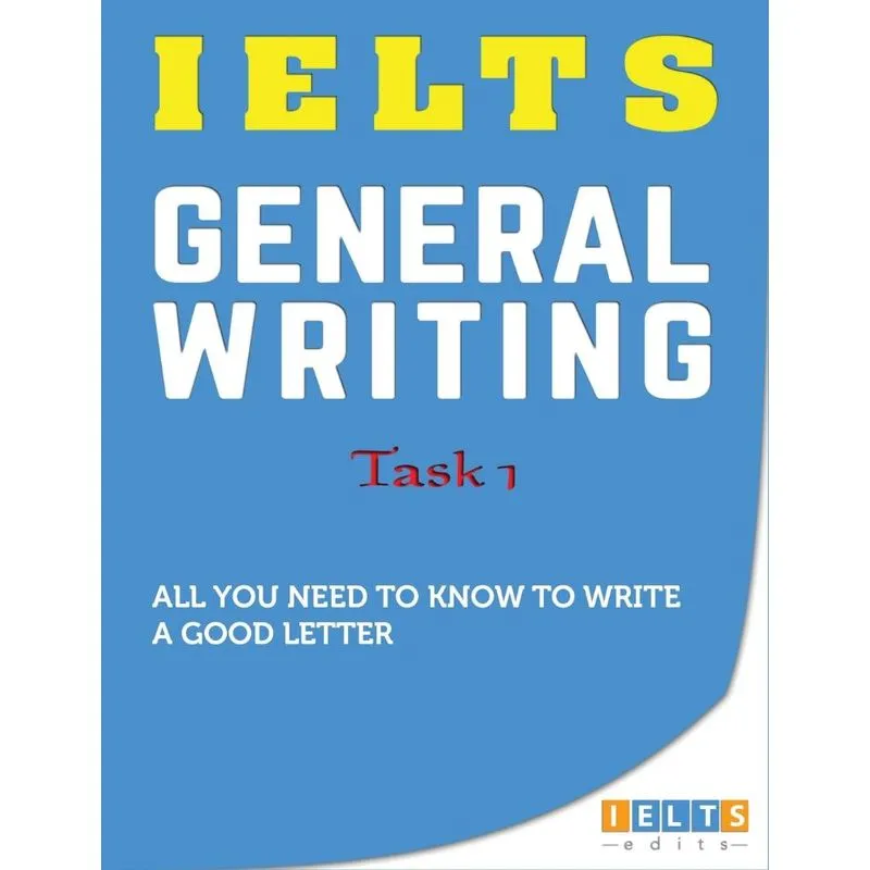 IELTS General Writing - Task 1