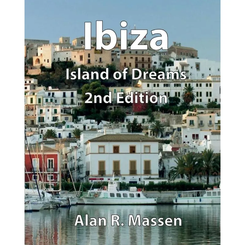 Ibiza Island of Dreams