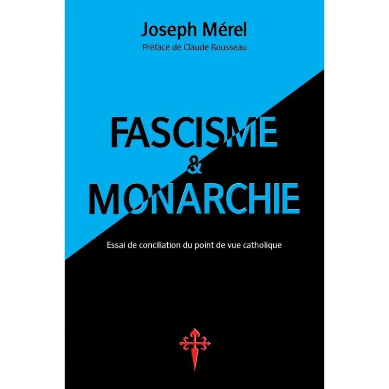Fascisme et Monarchie