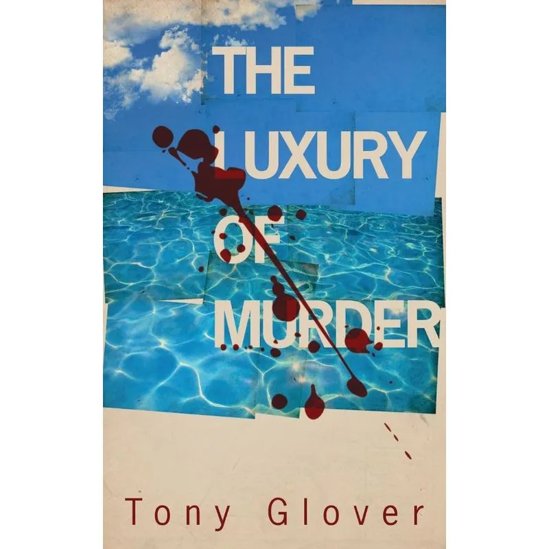 The Luxury of Murder