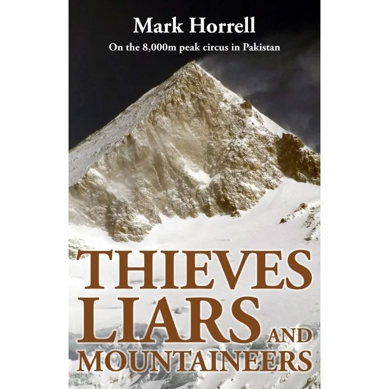 Thieves, Liars and Mountaineers