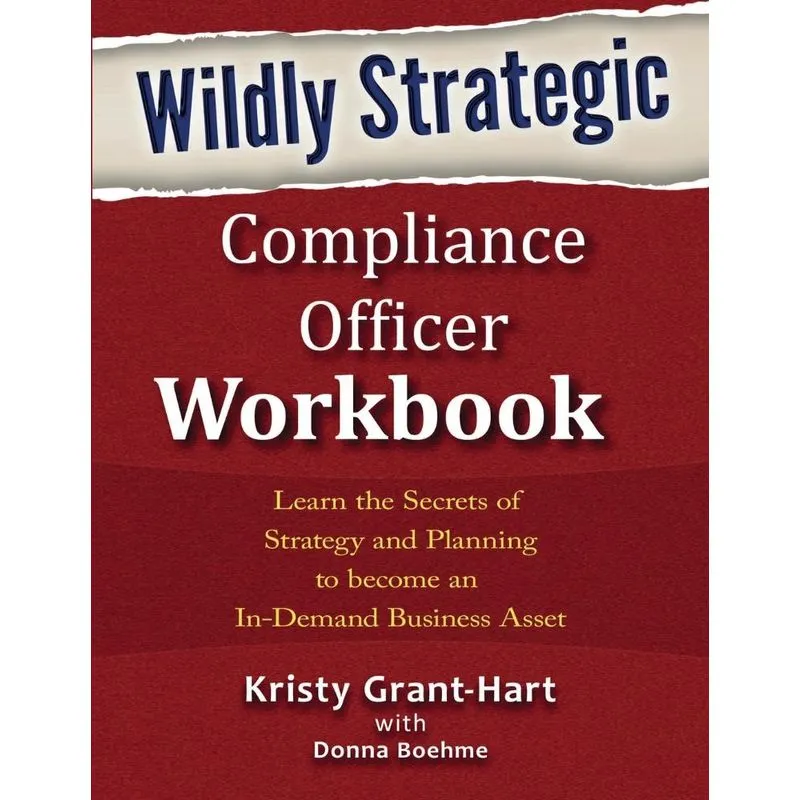 Wildly STRATEGIC Compliance Officer Workbook