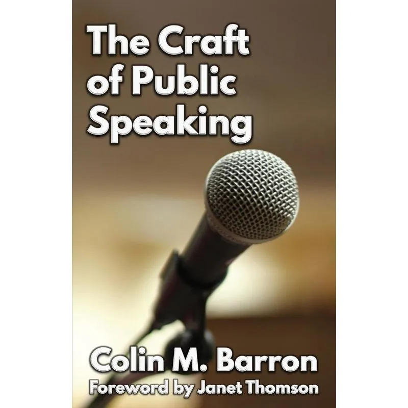 The Craft of Public Speaking