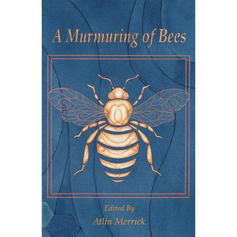 A Murmuring of Bees