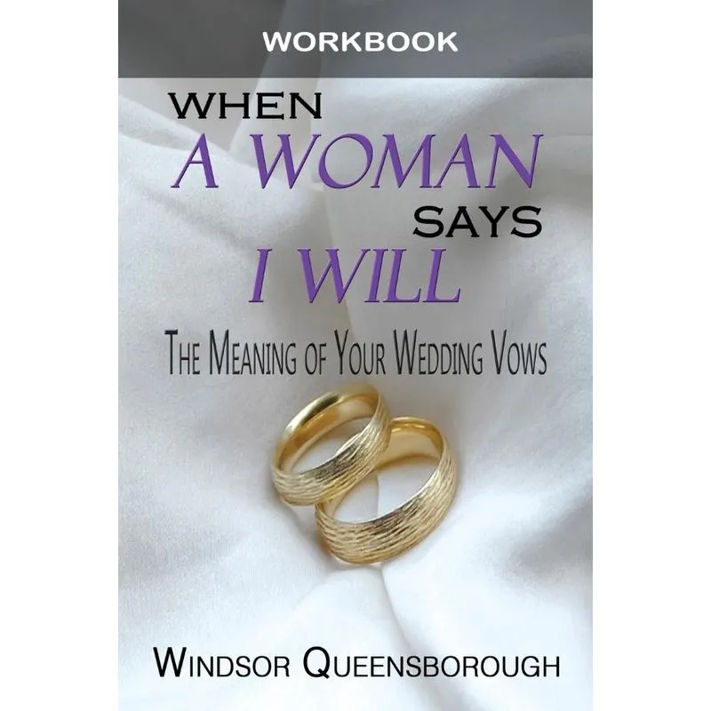 When A Woman Says I Will Workbook