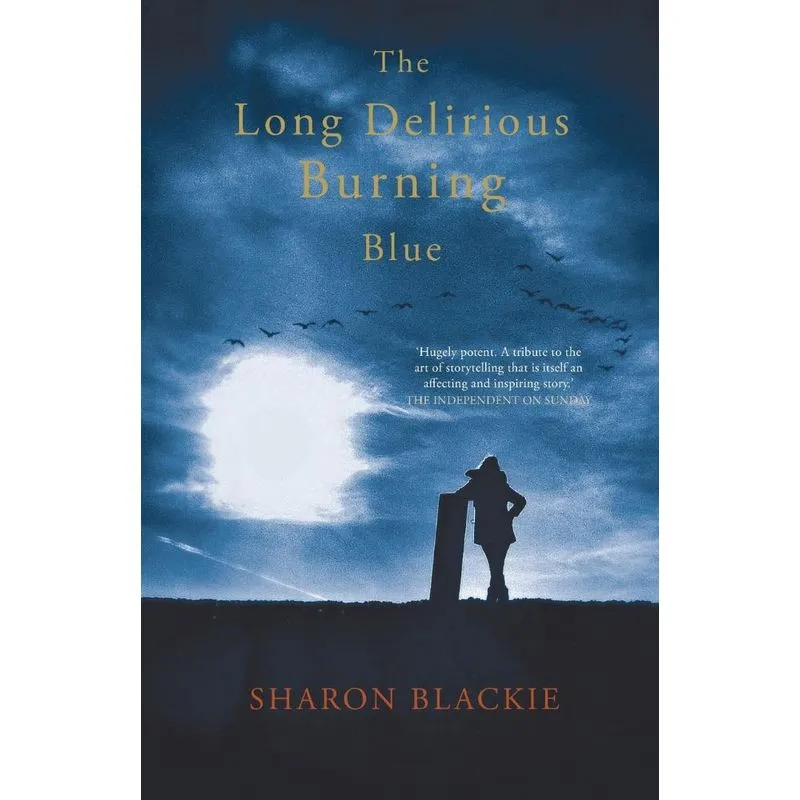 The Long Delirious Burning Blue
