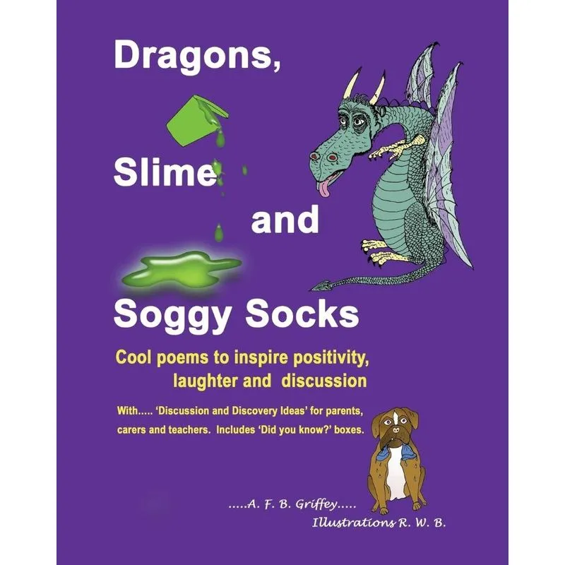 Dragons, Slime and Soggy Socks