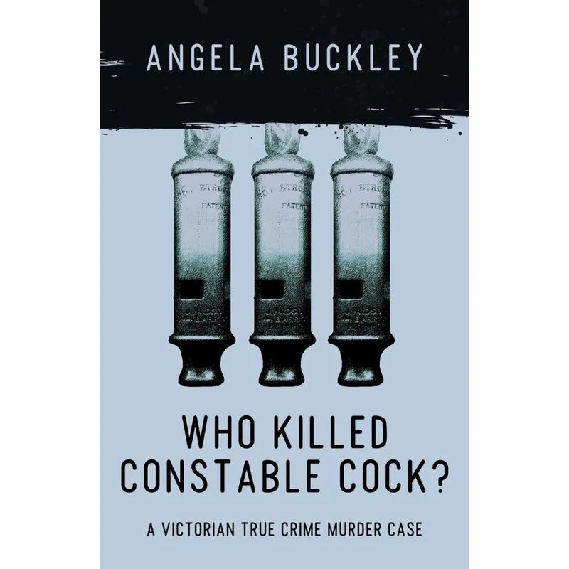 Who Killed Constable Cock?