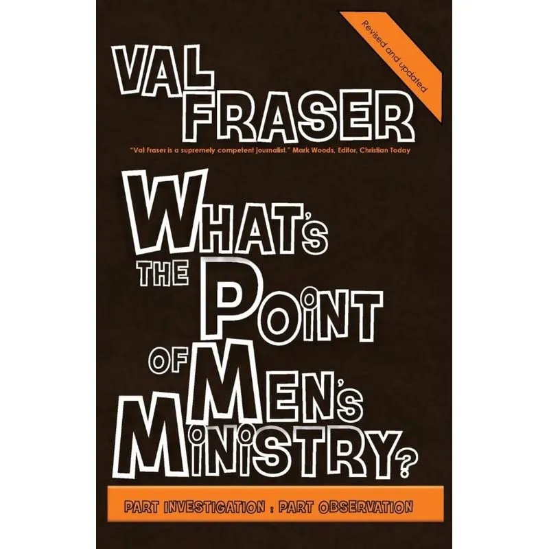 Whats the point of Mens Ministry?