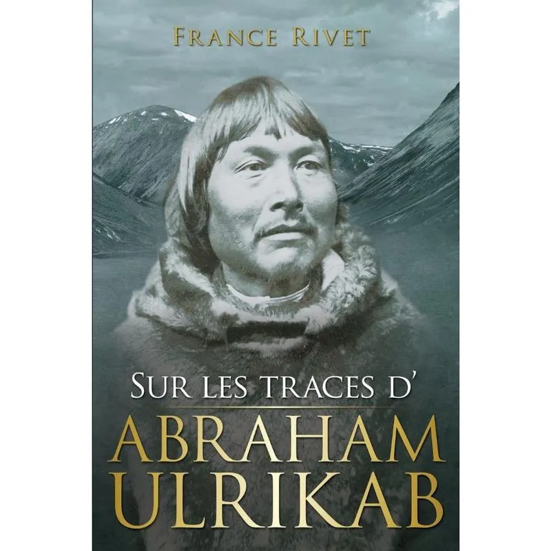 Sur les traces d'Abraham Ulrikab