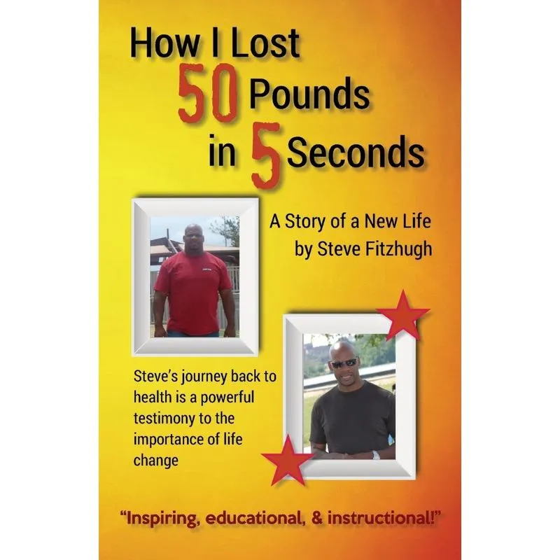 How I Lost 50 Pounds in 5 Seconds