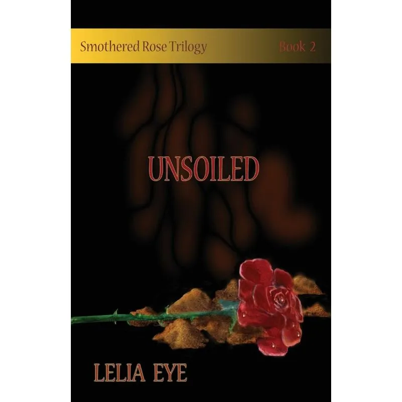 Smothered Rose Trilogy Book 2