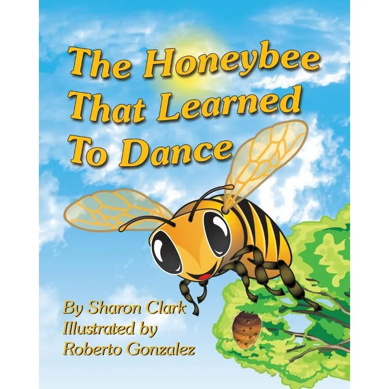 The Honeybee That Learned to Dance